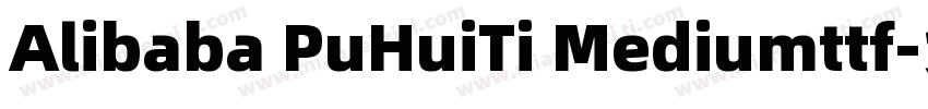 Alibaba PuHuiTi Mediumttf字体转换